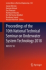 Image for Proceedings of the 10th National Technical Seminar on Underwater System Technology 2018: NUSYS&#39;18
