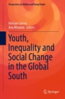 Image for Youth, inequality and social change in the global south
