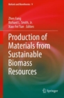 Image for Production of Materials from Sustainable Biomass Resources : volume 9
