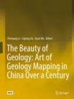 Image for The Beauty of Geology: Art of Geology Mapping in China Over a Century