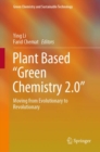 Image for Plant Based “Green Chemistry 2.0”