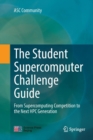 Image for The Student Supercomputer Challenge Guide