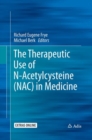 Image for The Therapeutic Use of N-Acetylcysteine (NAC) in Medicine