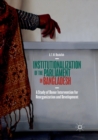 Image for Institutionalization of the Parliament in Bangladesh : A Study of Donor Intervention for Reorganization and Development