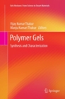 Image for Polymer Gels : Synthesis and Characterization