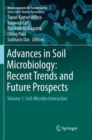 Image for Advances in Soil Microbiology: Recent Trends and Future Prospects : Volume 1: Soil-Microbe Interaction