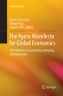 Image for The Kyoto Manifesto for Global Economics : The Platform of Community, Humanity, and Spirituality