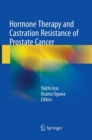 Image for Hormone Therapy and Castration Resistance of Prostate Cancer