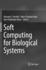 Image for Soft Computing for Biological Systems
