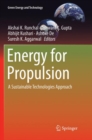 Image for Energy for Propulsion : A Sustainable Technologies Approach