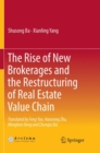 Image for The Rise of New Brokerages and the Restructuring of Real Estate Value Chain