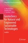 Image for Geotechnics for Natural and Engineered Sustainable Technologies