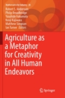 Image for Agriculture as a Metaphor for Creativity in All Human Endeavors