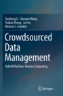 Image for Crowdsourced Data Management : Hybrid Machine-Human Computing