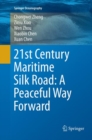 Image for 21st Century Maritime Silk Road: A Peaceful Way Forward