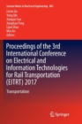 Image for Proceedings of the 3rd International Conference on Electrical and Information Technologies for Rail Transportation (EITRT) 2017