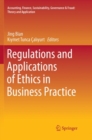 Image for Regulations and Applications of Ethics in Business Practice