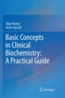 Image for Basic Concepts in Clinical Biochemistry: A Practical Guide