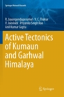 Image for Active Tectonics of Kumaun and Garhwal Himalaya