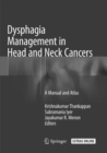 Image for Dysphagia Management in Head and Neck Cancers : A Manual and Atlas