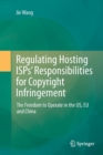 Image for Regulating Hosting ISPs&#39; Responsibilities for Copyright Infringement