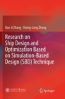 Image for Research on Ship Design and Optimization Based on Simulation-Based Design (SBD) Technique