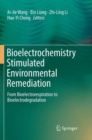 Image for Bioelectrochemistry Stimulated Environmental Remediation : From Bioelectrorespiration to Bioelectrodegradation