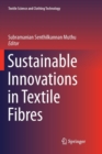 Image for Sustainable Innovations in Textile Fibres