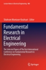 Image for Fundamental Research in Electrical Engineering : The Selected Papers of The First International Conference on Fundamental Research in Electrical Engineering