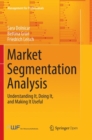 Image for Market Segmentation Analysis : Understanding It, Doing It, and Making It Useful
