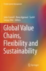 Image for Global Value Chains, Flexibility and Sustainability
