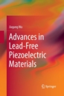 Image for Advances in Lead-Free Piezoelectric Materials