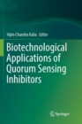 Image for Biotechnological Applications of Quorum Sensing Inhibitors