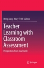 Image for Teacher Learning with Classroom Assessment