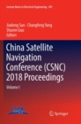 Image for China Satellite Navigation Conference (CSNC) 2018 Proceedings : Volume I