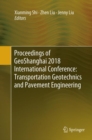 Image for Proceedings of GeoShanghai 2018 International Conference: Transportation Geotechnics and Pavement Engineering