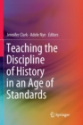 Image for Teaching the Discipline of History in an Age of Standards