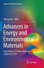 Image for Advances in Energy and Environmental Materials : Proceedings of Chinese Materials Conference 2017