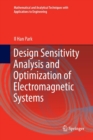 Image for Design Sensitivity Analysis and Optimization of Electromagnetic Systems