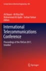 Image for International Telecommunications Conference : Proceedings of the ITelCon 2017, Istanbul