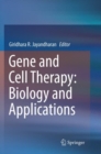 Image for Gene and Cell Therapy: Biology and Applications