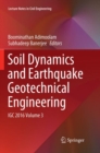 Image for Soil Dynamics and Earthquake Geotechnical Engineering : IGC 2016 Volume 3