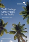 Image for World Heritage Conservation in the Pacific