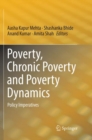 Image for Poverty, Chronic Poverty and Poverty Dynamics : Policy Imperatives