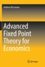Image for Advanced Fixed Point Theory for Economics