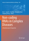 Image for Non-coding RNAs in Complex Diseases : A Bioinformatics Perspective