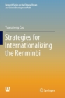 Image for Strategies for Internationalizing the Renminbi