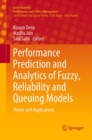 Image for Performance Prediction and Analytics of Fuzzy, Reliability and Queuing Models