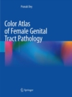 Image for Color Atlas of Female Genital Tract Pathology