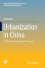 Image for Urbanization in China : The Path to Harmony and Prosperity